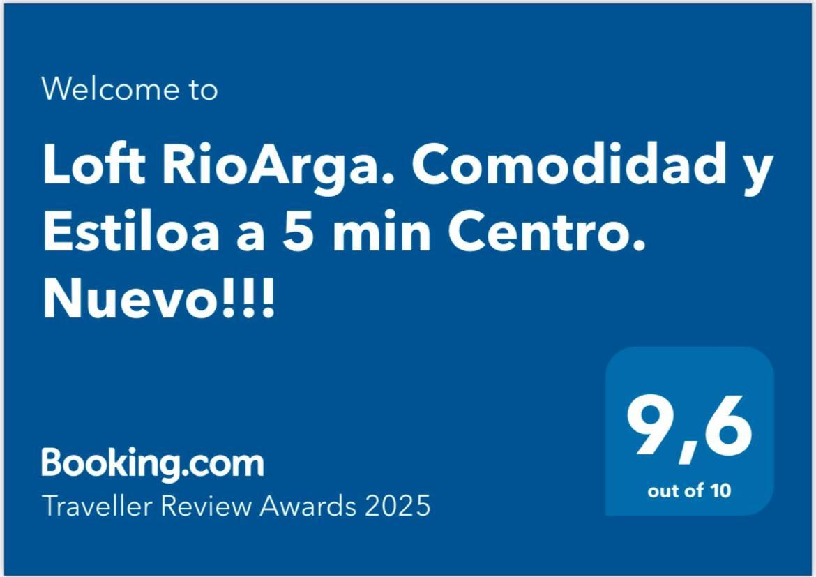 Loft Rioarga. Comodidad Y Estiloa A 5 Min Centro. Nuevo!!! 潘普洛纳 外观 照片